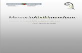 MemoriaAtxikimenduan · 2018. 7. 2. · Memoria Atxikimenduan: Promoción de la sensibilidad profesional en los centros de 4 Asociación Educativa Dando Vueltas, profesionales del