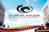 PLAN DE NACIÓN - ORDEN Movimiento Nacionalista · 2018. 3. 23. · 4 ¡Ciudadanos! Nuestra amada madre Venezuela se encuentra en peligro de muerte, sus enemigos, aquellos hijos de