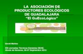 LA ASOCIACIÓN DE PRODUCTORES ECOLÓGICOS DE … · 2018. 3. 15. · Alcalá de Henares, 26-27 Septiembre 2013 . PRODUCTORES ASOCIADOS: ... Asociación de Productores Ecológicos
