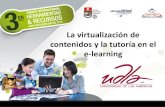La virtualización de contenidos y la tutoría en el e-learning€¦ · Presentación PPT. Libro guía, Pizarra. Actividad 2: Respuesta a preguntas sobre cuestiones administrativ