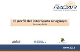 El perfil del internauta uruguayo - Grupo Radar LLC · Hasta el 2009 la intención de compra de PC era sensiblemente mayor en los hogares con XO que en la media de los hogares. Del