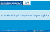 La Planificación y el Transporte de Cargas y Logística · 2018. 10. 5. · Transporte en esta materia y cuáles son las tareas de la Subsecretaría de Planificación de Transporte