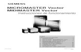 MICROMASTER Vector MIDIMASTER Vectorsauron.etse.urv.es/DEEEA/lguasch/micromaster.pdf · 2011. 9. 2. · MICROMASTER Vector MIDIMASTER Vector Instrucciones de funcionamiento Índice