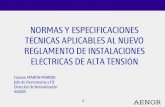 NORMAS Y ESPECIFICACIONES TÉCNICAS APLICABLES AL NUEVO REGLAMENTO DE INSTALACIONES … · Reglamento de instalaciones eléctricas de alta tensión ... transformación prefabricados