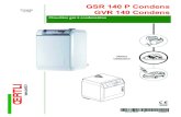 GSR 140 P Condens€¦ · installée la chaudière, doit être conforme à la norme DTU 61.1 (P 45 204) et en particulier à l'inst ruction relative aux aménagements généraux (Cahier