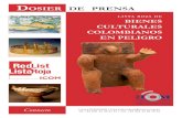 Dosier De prensa - ICOM · 2018. 7. 29. · Nota de prensa El patrimonio cultural de Colombia Lista Roja de bienes culturales colombianos en peligro El concepto La realizacíon Los