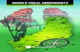 C.P. Miguel A. Thomas · 2015. 5. 27. · La política presupuestaria en el modelo fiscal misionerista 2003 - 2014 .....240 Panorama del presupuesto Provincial. Evolución de los