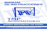 MANUAL DE INSTRUCCIONES - TMP automatismostmp-automatismos.info/manuals/200112.pdf · 2020. 3. 25. · MANUAL DE INSTRUCCIONES ©2016. TMP AUTOMATISMOS es una marca registrada propiedad