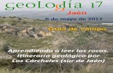 Guía de campo - Sociedad Geológica de España · 2018. 4. 10. · Los Cárcheles (sur de Jaén) Guía de campo ORGANIZAN: COORDINAN: ... Beas de Segura Pozo Alcón JAEN Martos Los