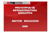 PROTOTIPOS DE INFRAESTRUCTURA EDUCATIVA SECTOR … · 2020. 6. 12. · • Prototipo Bloqueta - Selva Alta • Prototipo Madera - Selva Baja PROTOTIPOS DE INFRAESTRUCTURA EDUCATIVA.