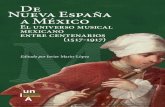 De NuevaEspaña aMéxico · 2021. 7. 12. · Madrid, Joaquín Ibarra, 1752-1754 [Edición facsimilar: Ginebra, Minko’ Reprint, 1981]. D ˆ ˛ˇ ˛ ˇ ˙ ˛ ˇ ˙ ‘ ˇ˘ˆ ˇ De
