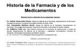 Historia de la Farmacia y de los Medicamentos...Historia de la Farmacia y de los Medicamentos Material lectivo obtenido de las siguientes fuentes: •Dr. Patricio Huenchuñir Gómez.