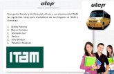 Presentación de PowerPointregistro.itam.mx/transporte/img/utep-nuevo-servicio.pdf · 2015. 6. 1. · ITAM SAN JERONIMO RUTA 5 VILLA VERDUN RUTA 5 VILLA VERDUN Parada Lugar A Av.