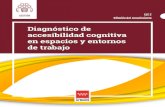 BVCM050213. Diagnóstico de accesibilidad cognitiva en espacios … · 2020. 11. 26. · tos y servicios es una necesidad compartida por toda la población y que el beneficio en implementar