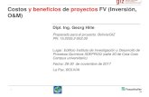 Costos y beneficios de proyectos FV (Inversión, O&M)...1 Costos y beneficios de proyectos FV (Inversión, O&M) Dipl. Ing. Georg Hille Preparado para el proyecto: Bolivia/GIZ PN: 15.2035.2-002.00