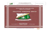 COLEGIO DOMINGO SAVIO · 2021. 2. 8. · COLEGIO DOMINGO SAVIO DECRETO 1290 DE 2009 Por el cual se ajusta el Sistema Institucional de Evaluación, del Colegio Domingo Savio. (SIEDS)