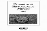 Estadísticas históricas de Méxicointernet.contenidos.inegi.org.mx/contenidos/productos/... · 2014. 10. 30. · este aspecto de la historia de la estadística en México, ... siglo