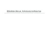 Didáctica Universitaria · 2018. 12. 6. · Didáctica Universitaria: Experiencias docentes en la Universidad de Costa Rica | 11 paradigmático en la concepción del docente como