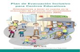 Plan de Evacuación Inclusivo para Centros Educativos · 2020. 10. 15. · Plan de Evacuación Inclusivo para Centros Educativos 1 Presentación Los centros educativos son instituciones