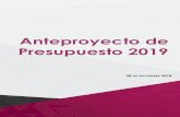 Anteproyecto de Presupuesto 2019 - López-Dóriga Digital · 2018. 12. 24. · Presupuesto Base $10,141.1 5 Cartera de Proyectos $1,206.1 Total $11,347.2 Sueldos y prestaciones Mobiliario