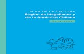 Región de Magallanes y de la Antártica Chilenaplandelectura.gob.cl/.../2020/09/PDL-MAGALLANES-digital.pdf · 2020. 9. 14. · La región de Magallanes y de la Antártica Chilena