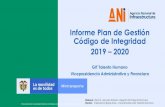 Presentación de PowerPoint - Portal ANI...2 Plan de Gestión Código de Integridad El Plan de Gestión del Código de Integridad de la vigencia 2019 fue formulado y publicado en la