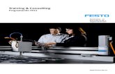 Training & Consulting - Festo Didactic€¦ · Festo Didactic es una división de Festo, nacida en Alemania en 1954 con el objeto de transmitir conocimientos sobre técnica y tecnología