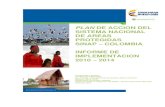 INFORME DE IMPLEMENTACION DEL PLAN DE ACCION ...Informe de Implementación Plan de Acción del SINAP 2010 - 2014 Luz N.Niño – SGM. Nov-2014 Colombia como país signatario del CDB,