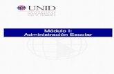 Módulo I: Administración Escolar - unid.edu.mx