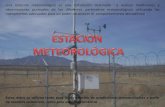 Una estación meteorológica es una instalación destinada a ...