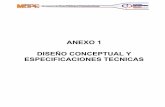 ANEXO 1 DISEÑO CONCEPTUAL Y ESPECIFICACIONES TECNICAS