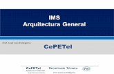 IMS Arquitectura General