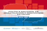 POLÍTICA NACIONAL DE INVESTIGACIÓN E INNOVACIÓN EN SALUD