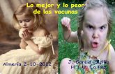 Lo mejor y lo peor de las vacunas - Instituto Balmis de ...