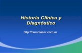 Historia Clínica y Diagnóstico