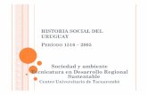 HISTORIA SOCIAL DEL URUGUAY PERÍODO 1516 –2005
