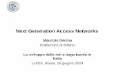 Next Generation Access Networks - AGCOM