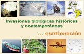 Invasiones biológicas históricas y contemporáneas