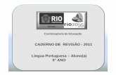 CADERNO DE REVISÃO - 2011 Língua Portuguesa – Aluno(a) 5° ANO