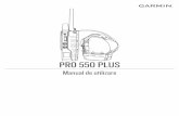 Pro 550 Plus Manual de utilizare - garmin.com