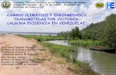 CAMBIO CLIMÁTICO Y ENFERMEDADES TRANSMITIDAS POR …