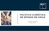 POLÍTICA CLIMÁTICA DE ESTADO EN CHILE