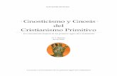 · Gnosticismo y Gnosis· del Cristianismo Primitivo