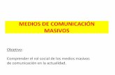 MEDIOS DE COMUNICACIÓN MASIVOS