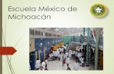 Escuela México de Michoacán