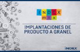 IMPLANTACIONES DE PRODUCTO A GRANEL - INDEX Fix