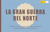 LA GRAN GUERRA DEL NORTE - omniamutantur.es