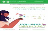 GUÍA PARA LA CREACIÓN DE JARDINES POLINIZADORES