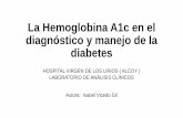 La Hemoglobina A1c en el diagnóstico y manejo de la diabetes