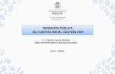 RENDICIÓN PÚBLICA DE CUENTAS INICIAL GESTIÓN 2020